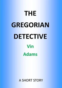 The Gregorian Detective