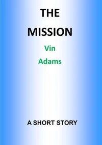 The Mission