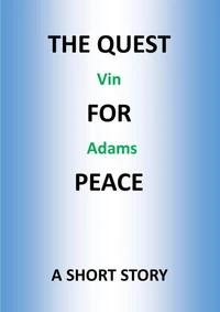 The Quest for Peace