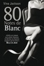 Angéla Morelli et Vina Jackson - 80 Notes de blanc.