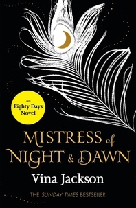 Vina Jackson - Mistress of Night and Dawn.