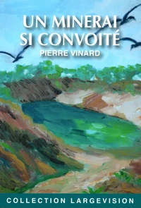 Un minerai si convoité