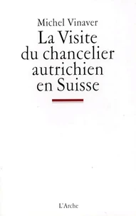 La Visite Du Chancelier Autrichien En Suisse