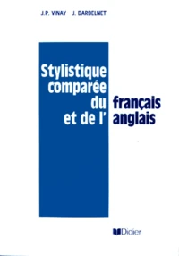 Stylistique comparée du français et de l'anglais