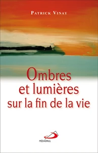 Ombres et lumières sur la fin de la vie