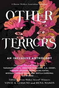 Vince A. Liaguno et Rena Mason - Other Terrors - An Inclusive Anthology.