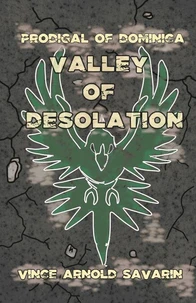 Prodigal of Dominica Valley of Desolation