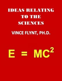  VINCE FLYNT - Ideas Relating To The Sciences.