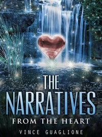  Vince Guaglione - The Narratives:  From The Heart - The Narratives, #7.