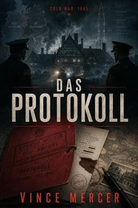 Kalter Krieg: 1945 — Das Protokoll