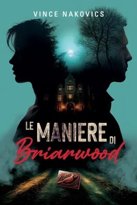Le Maniere di Briarwood