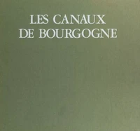 Les canaux de Bourgogne