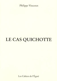 Le cas Quichotte