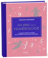Ma bible de la numérologie