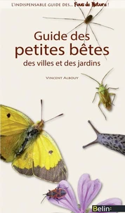 Guide des petites bêtes, des villes et des jardins
