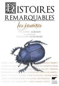 Vincent Albouy et François Desbordes - Les insectes.