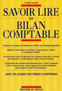 Vincent Allard - Savoir lire un plan comptable - [avec un lexique des termes comptables.