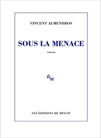 Scribd téléchargement gratuit ebooks Sous la menace 9782707349439 in French par Vincent Almendros