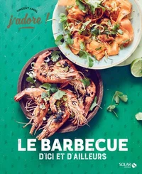 Barbecue d'ici et d'ailleurs
