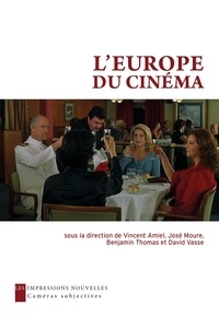 Vincent Amiel et José Moure - L'Europe du cinéma.