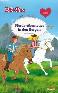 Bibi &amp; Tina - Pferde-Abenteuer in den Bergen