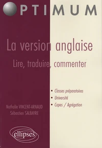 La version anglaise : lire, traduire, commenter