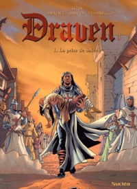 Vincent Arnoul et Jean-Luc Istin - Draven Tome 1 : La prise de Safed.