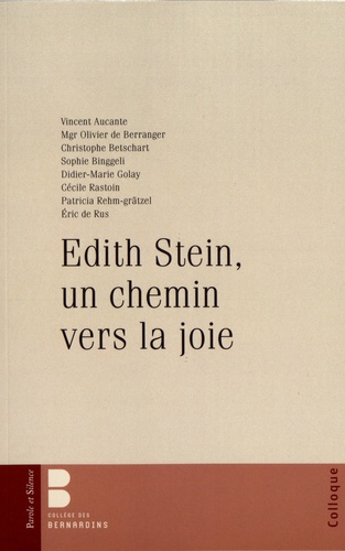 Edith Stein, un chemin vers la joie