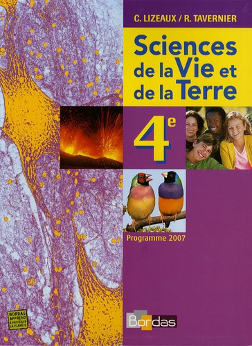 Vincent Audebert et Denis Baude - Sciences de la Vie et de la Terre 4e - Programme 2007.