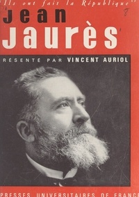 Vincent Auriol et Georges Bastide - Jean Jaurès.