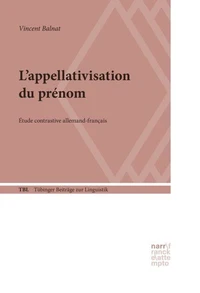 L'appellativisation du prénom : étude contrastive allemand-francais