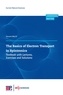 Vincent Baltz - The Basics of Electron Transport in Spintronics - Textbook with Lectures, Exercises and Solutions.