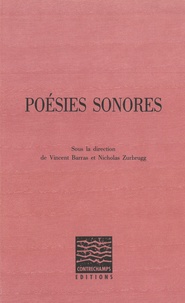 Vincent Barras et Nicholas Zurbrugg - Poésies sonores.