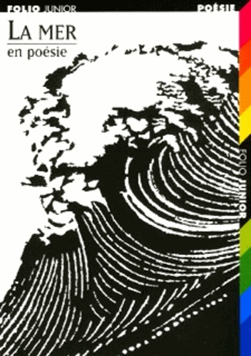 Vincent Besnier et Pierre Marchand - La mer en poésie.