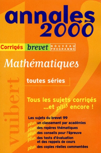 Vincent Biasoni et  Collectif - Mathematiques Brevet Toutes Series. Corriges, Edition 2000.