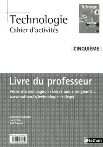 Vincent Bittighoffer et Hervé Riou - Technologie Cahier d'activités 5e - Livre du professeur.