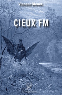 Vincent Blénet - Cieux FM.