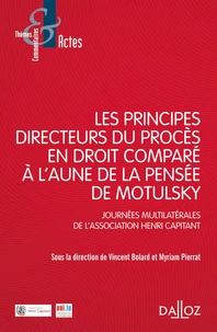 Les principes directeurs du procès civil en droit comparé à l'aune de la pensée de Motulsky