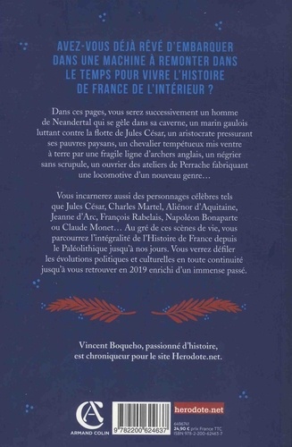 L'Histoire de France comme si vous y étiez !. Du Paléolithique à nos jours