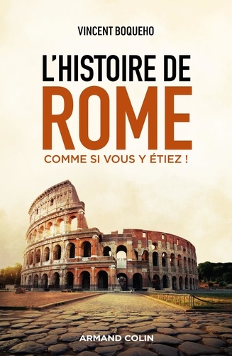 L'histoire de Rome comme si vous y étiez !