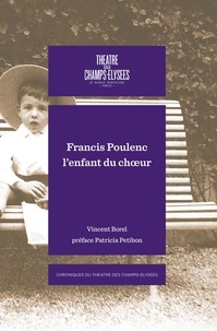 Vincent Borel - Francis Poulenc - L'enfant de choeur.
