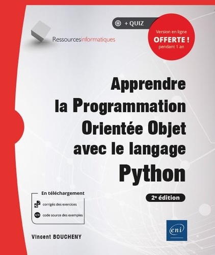Apprendre la programmation orientée objet avec le langage Python 2e édition