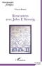 Vincent Bouton - Rencontres avec John F. Koenig.