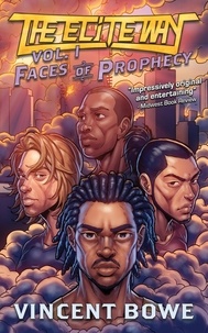  Vincent Bowe - Faces of Prophecy - The Elite Way, #1.