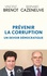 Prévenir la corruption. Un devoir démocratique