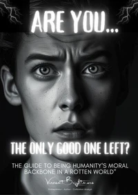 Are you the only good one left?