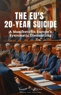 The EUs 20 - Year Suicide