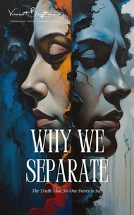 Why We Separate