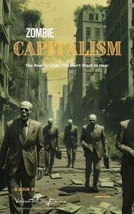 Zombie Capitalism