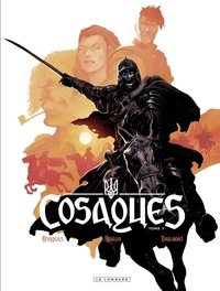 Vincent Brugeas et Ronan Toulhoat - Cosaques - Tome 1 - Le Hussard ailé.